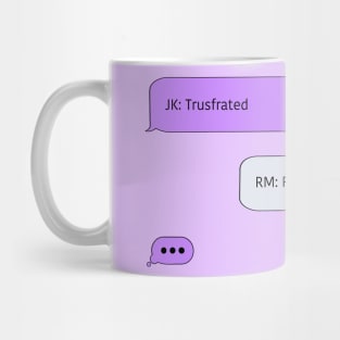 Trusfrated chat with RM and JK BTS bangtan Mug